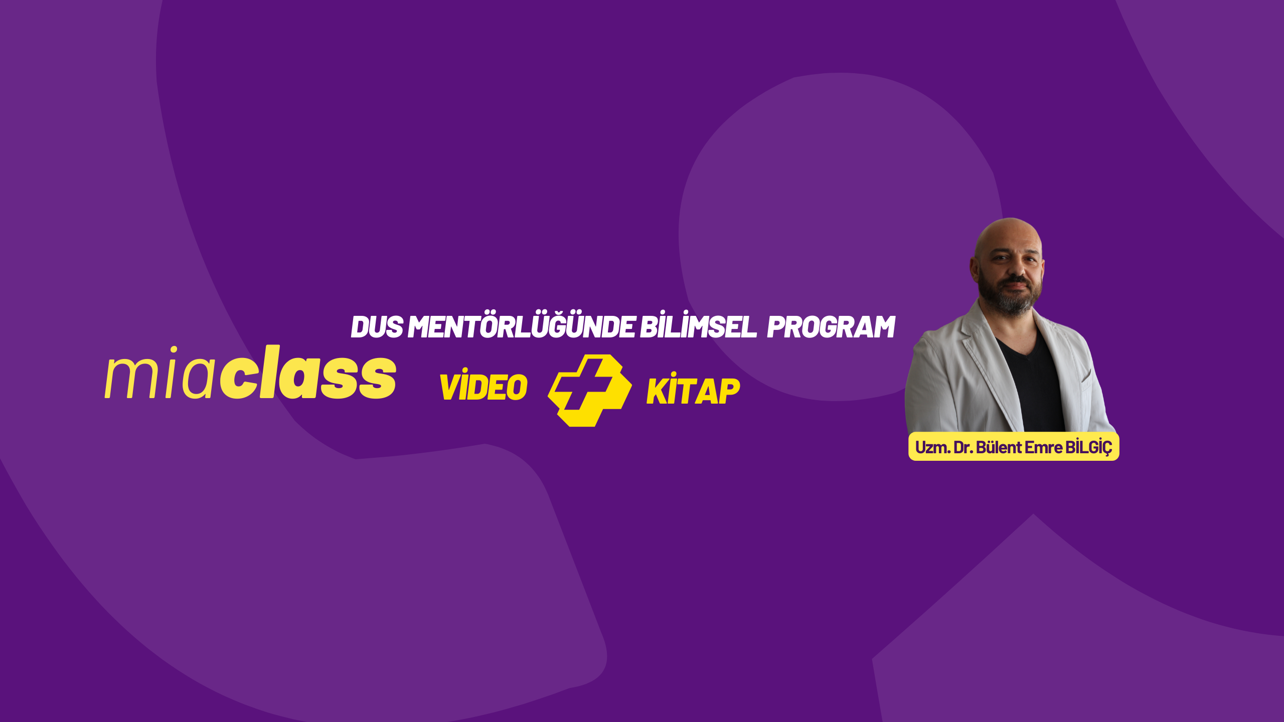 Mia Class Dus (2026 1. Dönem)